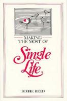 Making the Most of Single Life 057003809X Book Cover