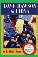 Dave Dawson in Libya B0007E844I Book Cover