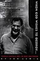 Whom God Wishes to Destroy . . .: Francis Coppola and the New Hollywood 0822316021 Book Cover