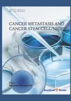 Cancer Metastasis and Cancer Stem Cell/Niche 1681083485 Book Cover