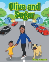 Olive and Sugar 109808344X Book Cover