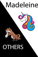 Madeleine VS OTHERS ( unicorn ): Personal Name unicorn notebook - Cute Notebook for Girls With Unicorn, Thoughtful Cool Present for Madeleine ( Madeleine notebook): Unicorn Personalized Notebooks For  1654332399 Book Cover