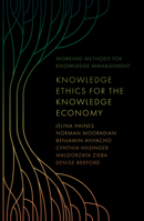 Knowledge Ethics for the Knowledge Economy 1837538832 Book Cover