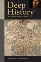 Deep History: The Architecture of Past and Present 0520274628 Book Cover