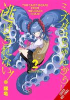 You Can't Escape from Mizudako-chan!, Vol. 2 B0GXTQPH71 Book Cover