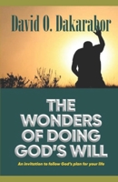 The Wonders & Riches of God's Will 9785670821 Book Cover