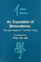 An Exposition of Benevolence: The Jen-Hsueh of T'an Ssu-T'Ung (Institute of Chinese Studies the Chinese University of Hong Monograph) 9622012604 Book Cover