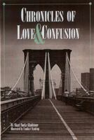 Chronicles of Love & Confusion 0963724029 Book Cover