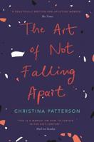 The Art of Not Falling Apart 1786492768 Book Cover