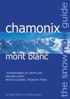 The Snowmole Guide to Chamonix Mont Blanc 0954573935 Book Cover