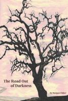 The Road Out of Darkness 1489562427 Book Cover