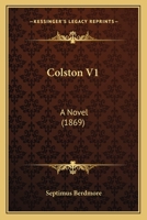 Colston V1: A Novel 1164608959 Book Cover