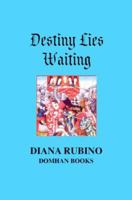Destiny Lies Waiting 1583450785 Book Cover
