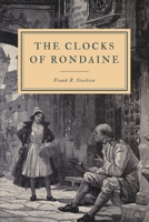 The Clocks Of Rondaine And Other Stories 1117892581 Book Cover