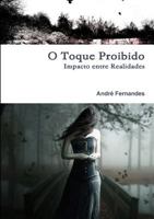 Impacto Entre Realidades - O Toque Proibido 0244652228 Book Cover