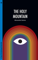 The Holy Mountain 0231182317 Book Cover