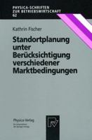 Standortplanung Unter Berucksichtigung Verschiedener Marktbedingungen 3790810312 Book Cover