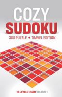 Cozy Sudoku Travel Edition - Hard: 300 Relaxing Puzzles with Solutions B0H41G2YT3 Book Cover