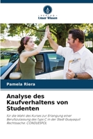 Analyse des Kaufverhaltens von Studenten: für die Wahl des Kurses zur Erlangung einer Berufszulassung des Typs C in der Stadt Guayaquil Rechtssache: CONDUESPOL 6206349888 Book Cover