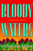 Bloody Waters (Lupe Solano Mystery) 039914157X Book Cover