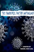 The Pandemic Poetry Anthology 1716544777 Book Cover