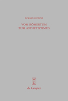 Vom Romertum Zum Asthetizismus: Studien Zu Den Briefen Des Jungeren Plinius 3110208741 Book Cover