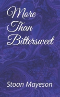 More Than Bittersweet 1095053302 Book Cover