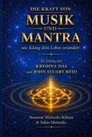 Die Kraft von Musik und Mantra: Wie Klang dein Leben Verändert (German Edition) B0H38T27HT Book Cover