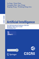 Artificial Intelligence: First CAAI International Conference, CICAI 2021, Hangzhou, China, June 5–6, 2021, Proceedings, Part I 3030930459 Book Cover