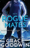 Her Rogue Mates 1795901594 Book Cover