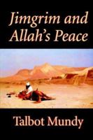 Jimgrim and Allah's Peace 1515062368 Book Cover