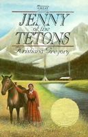 Jenny of the Tetons (Great Episodes) 0152004807 Book Cover