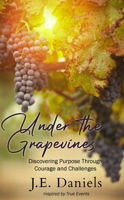 Under the Grapevines 1968127496 Book Cover