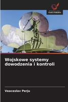 Wojskowe systemy dowodzenia i kontroli (Polish Edition) 6208838916 Book Cover