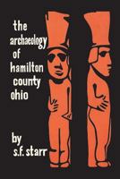 The Archaeology of Hamilton County, Ohio 1948986086 Book Cover
