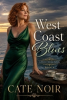 West Coast Blues: Book 6 In The Velvet Room Series B0H7KQXTH5 Book Cover