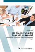 Die Bilanzierung des Goodwill im Wandel 3639401492 Book Cover