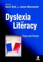 Dyslexia and Literacy: Theory and Practice (Open University Set Book) 0471486345 Book Cover