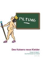 Des Kaisers neue Kleider: Wissen ist Macht - Das Nichtwissen ist Freiheit 3743143062 Book Cover