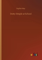 Dotty Dimple at School B00TAE95R6 Book Cover