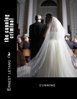 the cunning criminal: cunning 1519462395 Book Cover