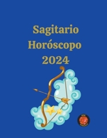 Sagitario Horóscopo 2024 (Spanish Edition) B0CLYWT7P1 Book Cover