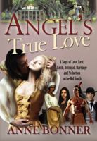 Angel's True Love 0983075840 Book Cover