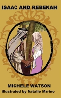 Isaac and Rebekah 1662897057 Book Cover