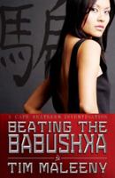 Beating the Babushka: A Cape Weathers Investigation 1590588304 Book Cover