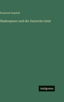 Shakespeare und der Deutsche Geist 3563981485 Book Cover