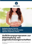 Aufklärungsprogramm zur Bekämpfung von Jugendschwangerschaften (German Edition) 6207881206 Book Cover
