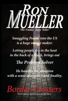 Problems Solver: Border Crosser 1682239780 Book Cover