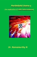 Paribhasha Storas: An exploration of Lalita Sahasranama 1542315565 Book Cover