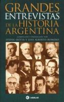 Grandes entrevistas de la historia argentina 950511432X Book Cover